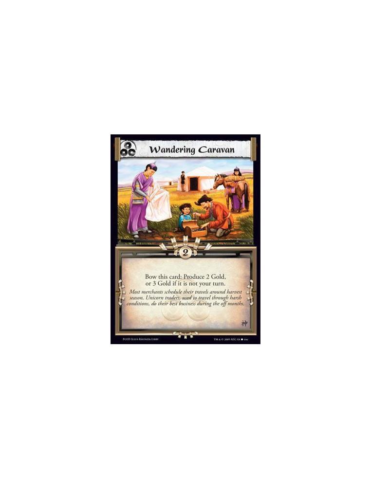 Wandering Caravan  - Bow this card: Produce 2 Gold, or 3 Gold if it is not your turn.