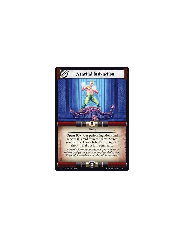 Martial Instruction  - KihoOpen: Bow your performing Monk and remove this card from the game: Search your Fate deck for a Kiho B