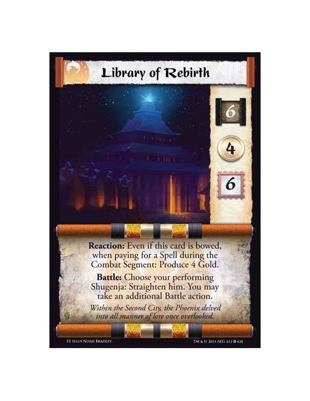 Library of Rebirth  - Reaction: Even if this card is bowed, when paying for a Spell during the Combat Segment: Produce 4 Gold. B