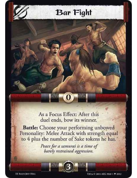 Bar Fight  - As a Focus Effect: After this duel ends, bow its winner.  Battle: Choose your performing unbowed Personality: Melee