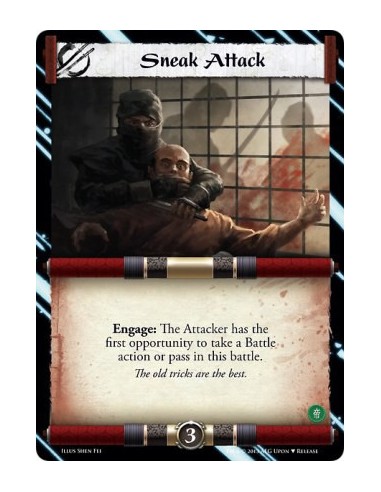 Sneak Attack (Alternate Art)  - Engage: The Attacker has the first opportunity to take a Battle action or pass in this battle.