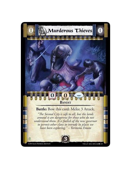 Murderous Thieves  - BanditBattle: Bow this card: Melee 3 Attack