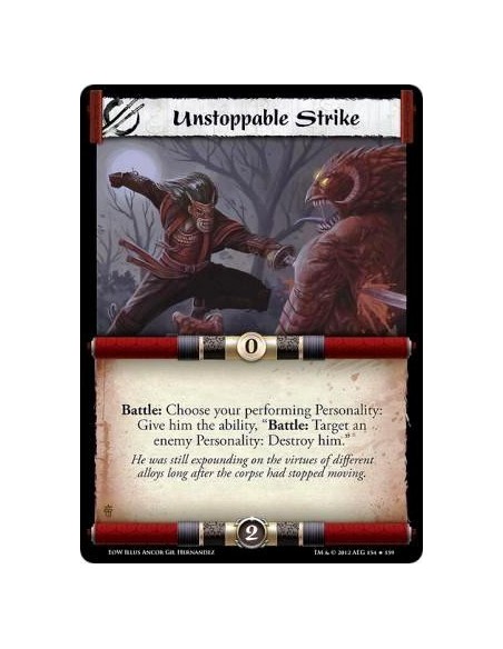 Unstoppable Strike  - Battle: Choose your performing Personality: Give him the ability, "Battle: Target an enemy Personality: De