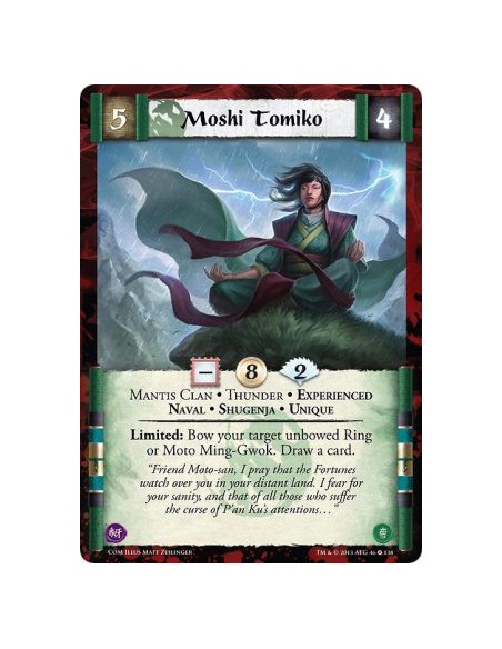 Moshi Tomiko Exp  - Experienced • Mantis Clan • Naval • Shugenja • Thunder • UniqueLimited: Bow your target unbowed Ring or Moto