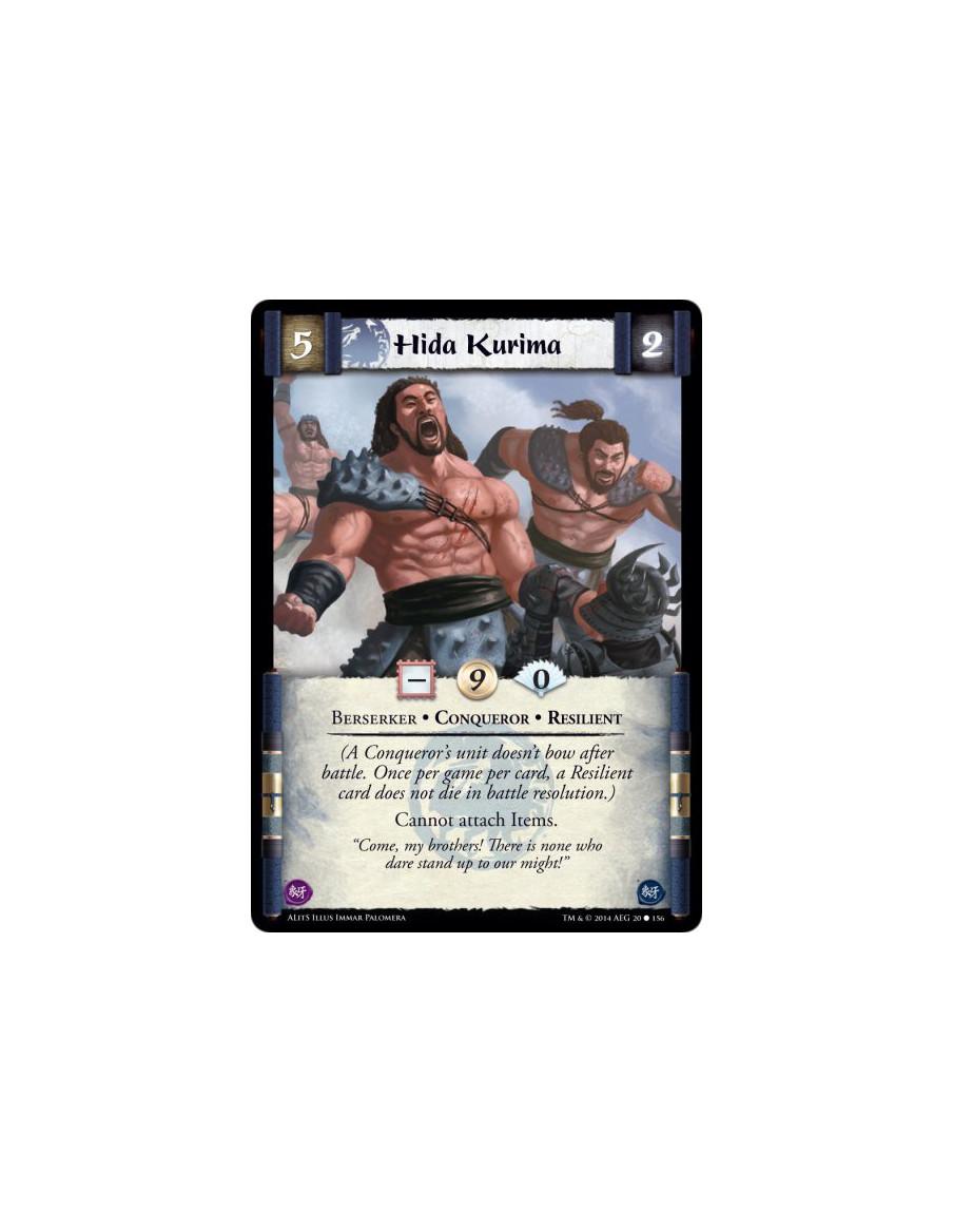 Hida Kurima  - Berserker • Conqueror • Resilient(A Conqueror's unit doesn't bow after battle. Once per game per card, a Resilien