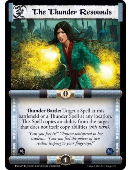 The Thunder Resounds  -                     Thunder Battle: Target a Spell at this battlefield or a Thunder Spell at any locatio