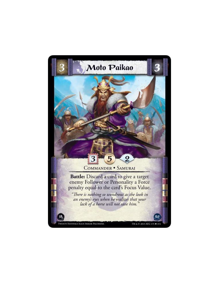 Moto Paikao  - Samurai • Commander    Battle: Discard a card to give a target enemy Follower or Personality a Force penalty equa