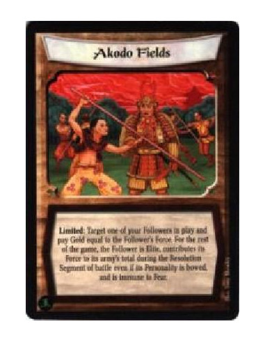 Akodo Fields  - Limited: Target one of your Followers in play and pay Gold equal to the Follower's Force. For the rest of the ga