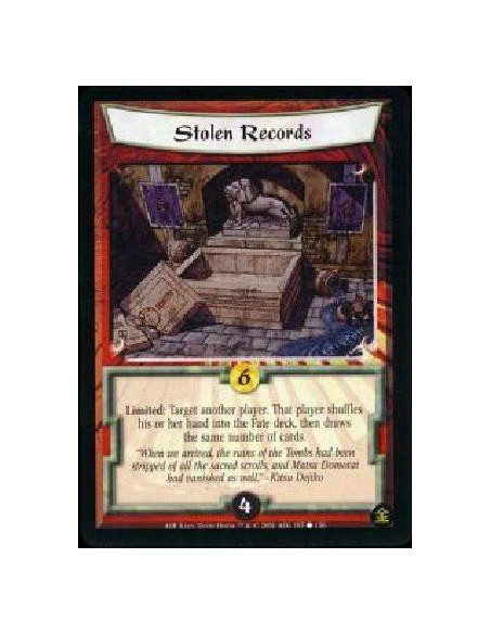 Stolen Records  - Limited: Target another player. That player shuffles his or her hand into the Fate deck, then draws the same n