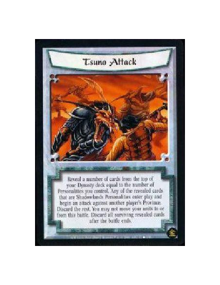 Tsuno Attack  - Reveal a number of cards from the top of your dynasty deck equal to the number of Personalities you control. Any