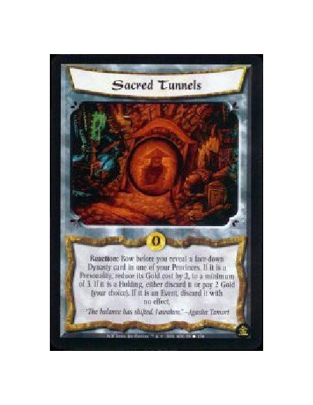 Sacred Tunnels  - Reaction: Bow before you reveal a face-down Dynasty card in one of your provinces. If it is a personality, red