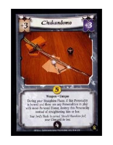 Chukandomo FOIL  - Weapon. Unique During your Straighten Phase, if this Personality is bowed and there are any Personalities in 