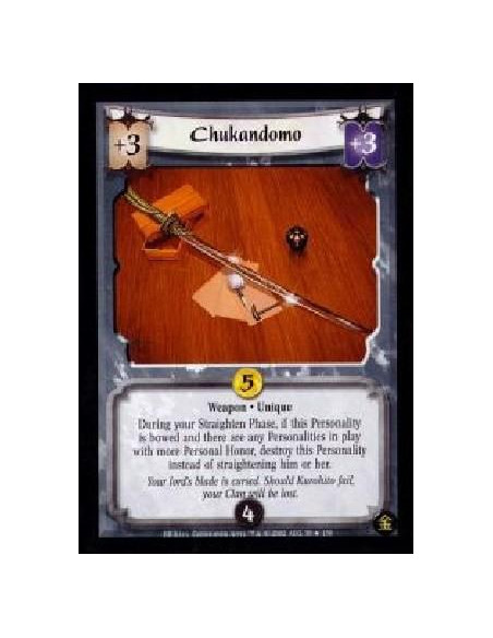 Chukandomo FOIL  - Weapon. Unique During your Straighten Phase, if this Personality is bowed and there are any Personalities in 