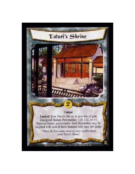 Toturi's Shrine FOIL  - Unique Limited: Bow Toturi's Shrine to give one of your Unaligned Human Personalities +1F, +1C, or +1 Pe