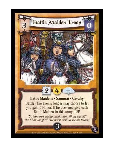 Battle Maiden Troop FOIL (Español)  - Battle Maidens · Samurai · Cavalry. Battle: The enemy leader may choose to let you gain 3 