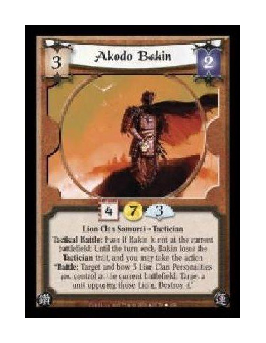 Akodo Bakin FOIL (Spanish)  - Lion Clan Samurai · Tactician. Tactical Battle: Even if Bakin is not at the current battlefield: U