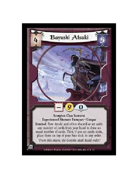 Bayushi Atsuki Exp FOIL (French Language)  - Scorpion Clan Samurai Experienced Shosuro Furuyari · Unique Limited: Bow Atsuki and