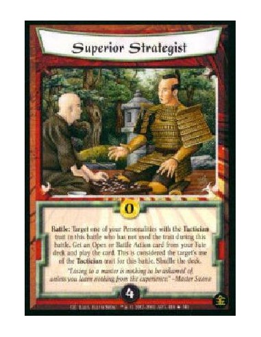 Superior Strategist FOIL  - Tactical Battle: Search your Fate deck for an Action card with a Battle or Open action. If you find 