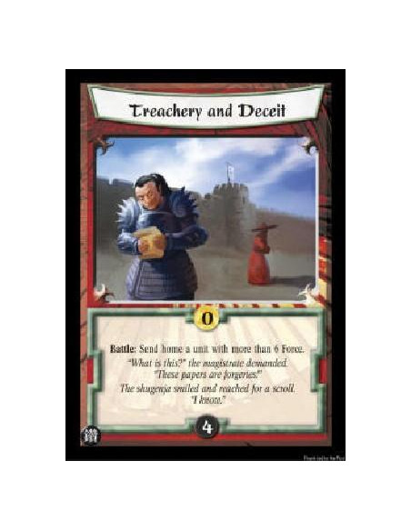 Treachery and Deceit  - Battle: Send home a unit with more than 6 Force. 