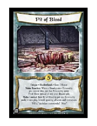 Pit of Blood FOIL (Alemán)  - Unique · Shadowlands · Lose 2 Honor.Maho Reaction: When a Bloodspeaker Personality you control die