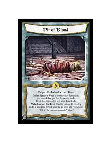 Pit of Blood FOIL (Alemán)  - Unique · Shadowlands · Lose 2 Honor.Maho Reaction: When a Bloodspeaker Personality you control die