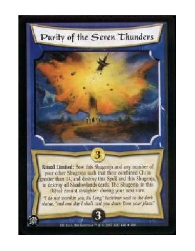 Purity of the Seven Thunders FOIL  - Ritual Limited: Bow this Shugenja and any number of your other Shugenja such that their com