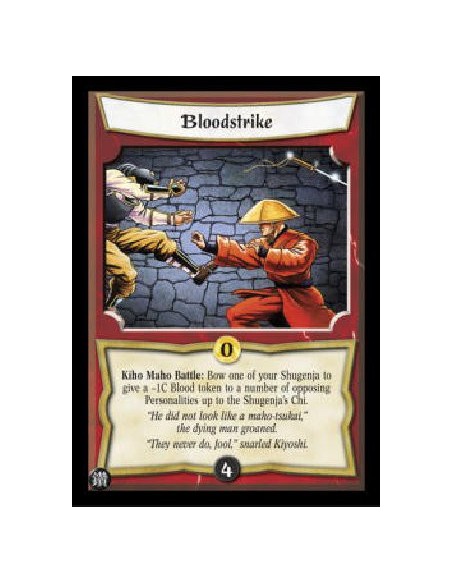 Bloodstrike  - Kiho Maho Battle: Bow one of your Shugenja to give a -1C Blood token to a number of opposing Personalities up to 