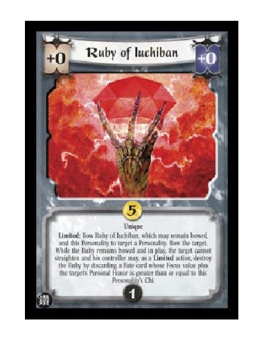 Ruby of Iuchiban (Español)  - Unique Limited: Bow Ruby of Iuchiban, which may remain bowed, and this Personality to target a Per