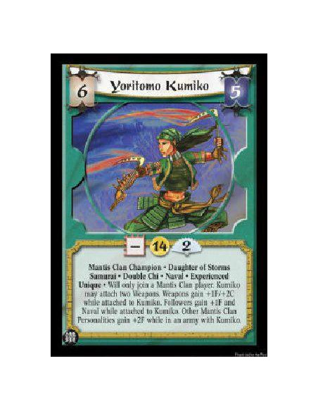 Yoritomo Kumiko Exp (Español)  - Mantis Clan Champion * Daughter of Storms Samurai * Double Chi * Naval * Experienced Unique * W