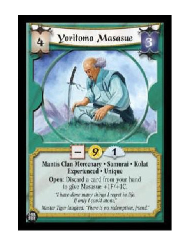 Yoritomo Masasue Exp FOIL  - Mantis Clan Mercenary * Samurai * Kolat Experienced * Unique Open: Discard a card from your hand to