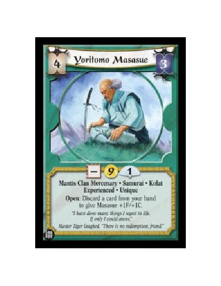 Yoritomo Masasue Exp FOIL  - Mantis Clan Mercenary * Samurai * Kolat Experienced * Unique Open: Discard a card from your hand to