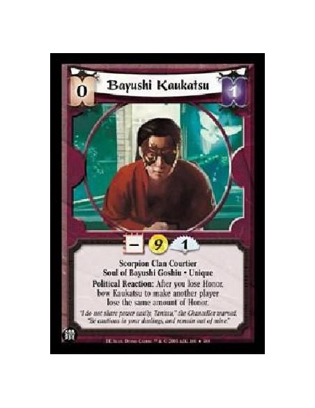 Bayushi Kaukatsu FOIL  - Scorpion Clan Courtier Soul of Bayushi Goshiu * Unique Political Reaction: After you lose Honor, bow Ka