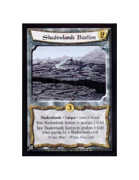 Shadowlands Bastion FOIL  - Shadowlands * Unique * Lose 4 Honor. Bow Shadowlands Bastion to produce 2 Gold. Bow Shadowlands Bast