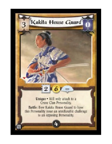 Kakita House Guard (Español)  - Unique . Will only attach to a Crane Clan Personality. Battle: Bow Kakita House Guard to have th