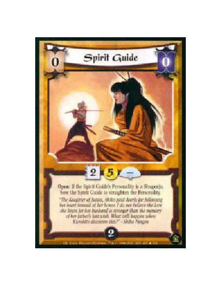 Spirit Guide FOIL  - Open: If this Personality is a Shugenja, bow Spirit Guide to straighten this Personality. 