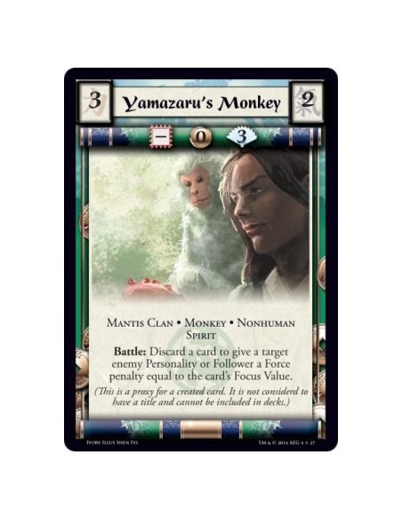 Yamazaru's Monkey  - Mantis Clan · Monkey · Nonhuman · SpiritBattle: Discard a card to give a target enemy Personality or Follow