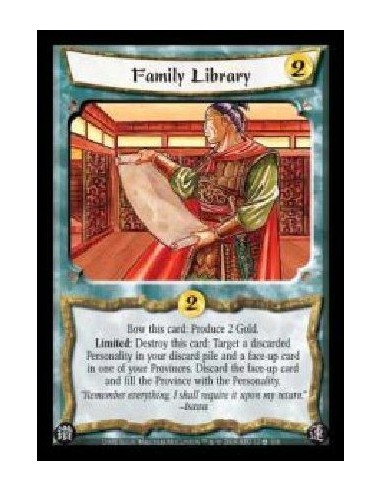 Family Library  - Bow this card: Produce 2 Gold. Limited: Destroy this card: Target a discarded Personality in your discard pile