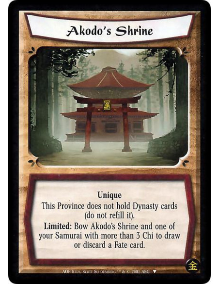 Akodo's Shrine  - Limited: End the Action Phase.