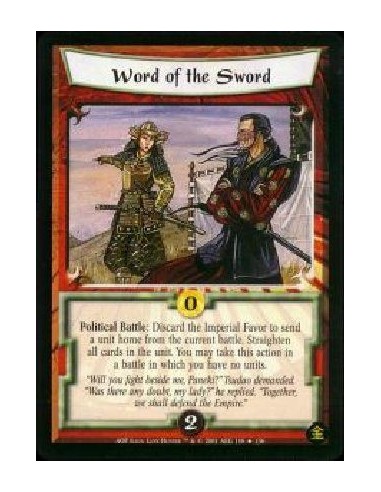 Word of the Sword (Francés)  - Political Battle: Discard the Imperial Favor to send a unit home from the current battle. Straigh