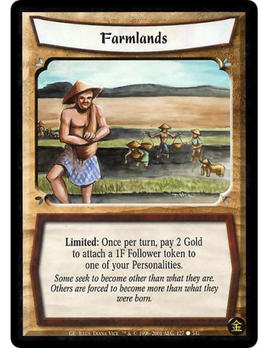 Farmlands  - Farm · Singular. Limited: Pay 2 Gold: Create a 1F Follower and attach it to one of your target a Personalities.