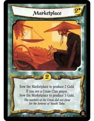 Marketplace  - Market. Bow this card: Produce 2 Gold, or 3 Gold if you are a Crane Clan player.