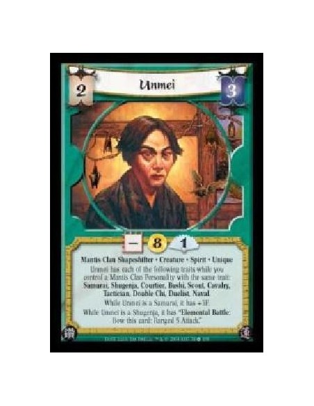 Unmei  - Mantis Clan Shapeshifter · Creature · Spirit · Unique. Unmei has each of the following traits while you control a Manti