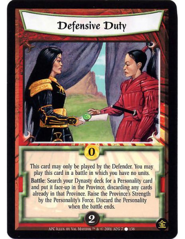 Defensive Duty  - This cards may only be played by the Defender. You may play this card in a battle in which you have no units. 