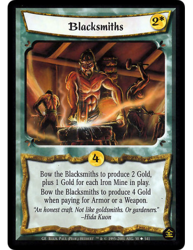 Blacksmiths  - Bow Blacksmiths to produce 2 Gold, plus 1 Gold for every Iron Mine in play. Bow Blacksmiths to produce 4 Gold whe