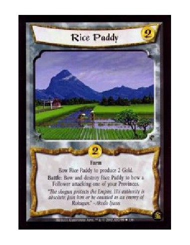 Rice Paddy (French)  - Farm Bow Rice Paddy to produce 2 Gold. Battle: Bow and destroy Rice Paddy to bow a Follower attacking one