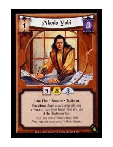 Akodo Yobi (Francés)  - Lion Clan Samurai. Tactician Tactical Reaction: After playing a Terrain from your hand, draw a card. Yob