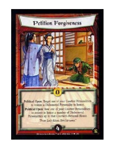 Petition Forgiveness (Francés)  - Political Open: Target one of your Courtier Personalities to restore a Dishonored Personality 