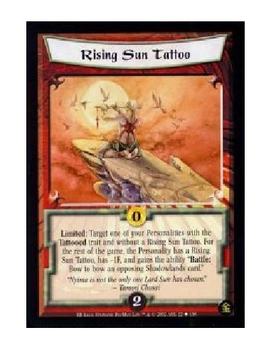 Rising Sun Tattoo (French)  - Limited: Target one of your Personalities with the Tattooed trait and without a Rising Sun Tattoo.