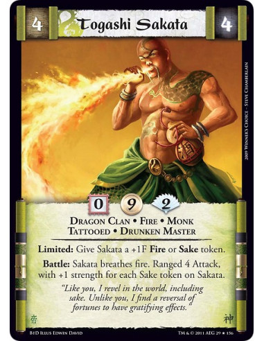 Togashi Sakata (Spanish)  - Dragon Clan • Fire • Monk • Tattooed • Drunken MasterLimited: Give Sakata a +1F Sake token. Battle: 