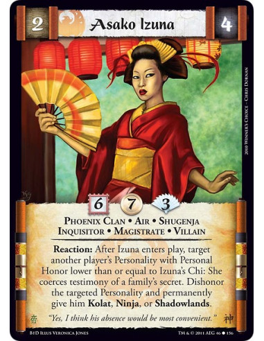 Asako Izuna (Español)  - Phoenix Clan • Air • Shugenja • Inquisitor • Magistrate • VillainReaction: After Izuna enters play, tar